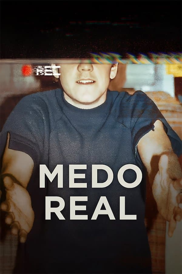 Poster Medo Real